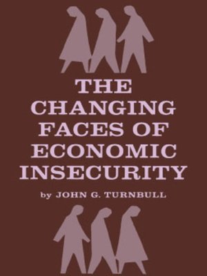 cover image of The Changing Faces of Economic Insecurity